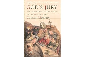 God's Jury: The Inquisition and the Making of the Modern World