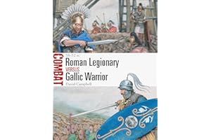 Roman Legionary vs Gallic Warrior: 58–52 BC