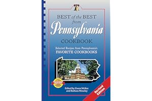 Best of the Best from Pennsylvania Cookbook: Selected Recipes from Pennsylvania's Favorite Cookbooks (Best of the Best Cookbook)