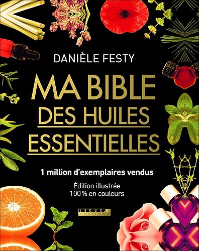 Download Ma bible des huiles essentielles PDF