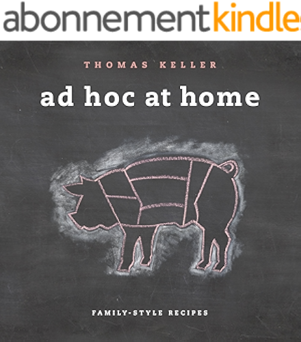 Download Ad Hoc at Home (The Thomas Keller Library) (English Edition) PDF