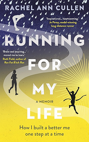 Download Running For My Life: How I built a better me one step at a time (English Edition) PDF
