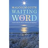 Waiting on the Word: A poem a day for Advent, Christmas and Epiphany