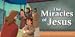 The Miracles of Jesus
