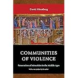 Communities of Violence: Persecution of Minorities in the Middle Ages - Updated Edition