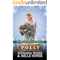 Polly: Mail Order Bride (The Christmas Brides of Jefferson City Book 3) book cover