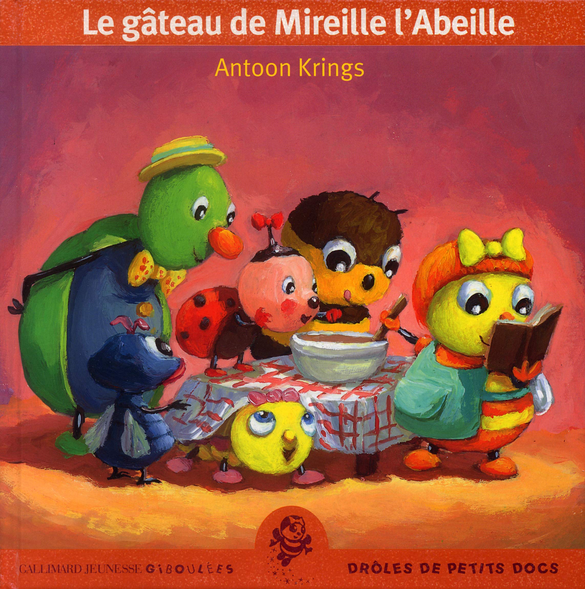 Le Gateau De Mireille L Abeille Droles De Petits Docs Krings Antoon Amazon Com Books