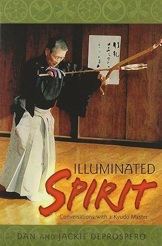 Download Illluminated Spirit: Conversations With a Kyudo Master PDF