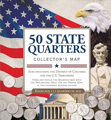 Download 50 State Commemorative Quarters Collector's Map: Including the District of Columbia and the U.s Territories- PDF