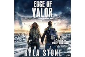 Edge of Valor: A Post-Apocalyptic EMP Survival Thriller: Edge of Collapse, Book 7