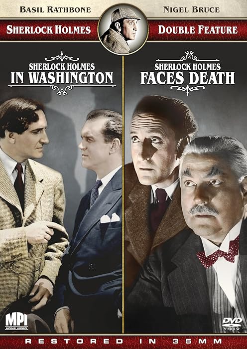 Sherlock Holmes Double Feature: Sherlock Holmes Faces Death and Sherlock Holmes in Washington