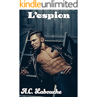 L'espion: Désirs Dangereux: HHF Bisexuel (Les Amants Interdits t. 6) (French Edition) book cover L'espion: Désirs Dangereux: HHF Bisexuel (Les Amants Interdits t. 6) (French Edition) book cover