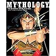 Mythology: The DC Comics Art of Alex Ross (Pantheon Graphic Library)