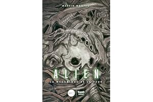 Alien: La mécanique de la peur (French Edition)