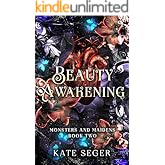 Beauty Awakening (Monsters & Maidens Book 2)