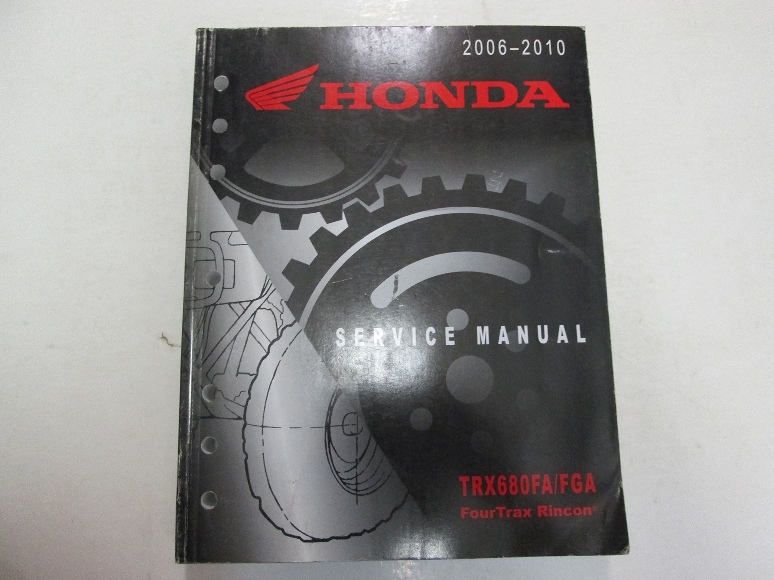 2006 2010 Honda TRX680FA/FGA FourTrax Rincon Service Manual WORN FACTORY OEM  09 Paperback – 2009