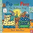 Pip & Posy: The Bedtime Frog