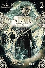 Starseeker: Valka Chronicles Book 2 Kindle Edition