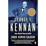 George F. Kennan: An American Life