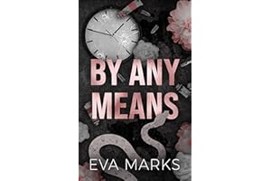 By Any Means: A Dark Brother's Best Friend Romance
