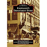 Kaufmann's Department Store (Images of America) book cover Kaufmann's Department Store (Images of America) book cover