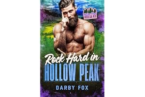 Rock Hard in Hollow Peak: A Protective Grump/Curvy Sunshine mountain man romance (Hollow Peak Mountain Men)