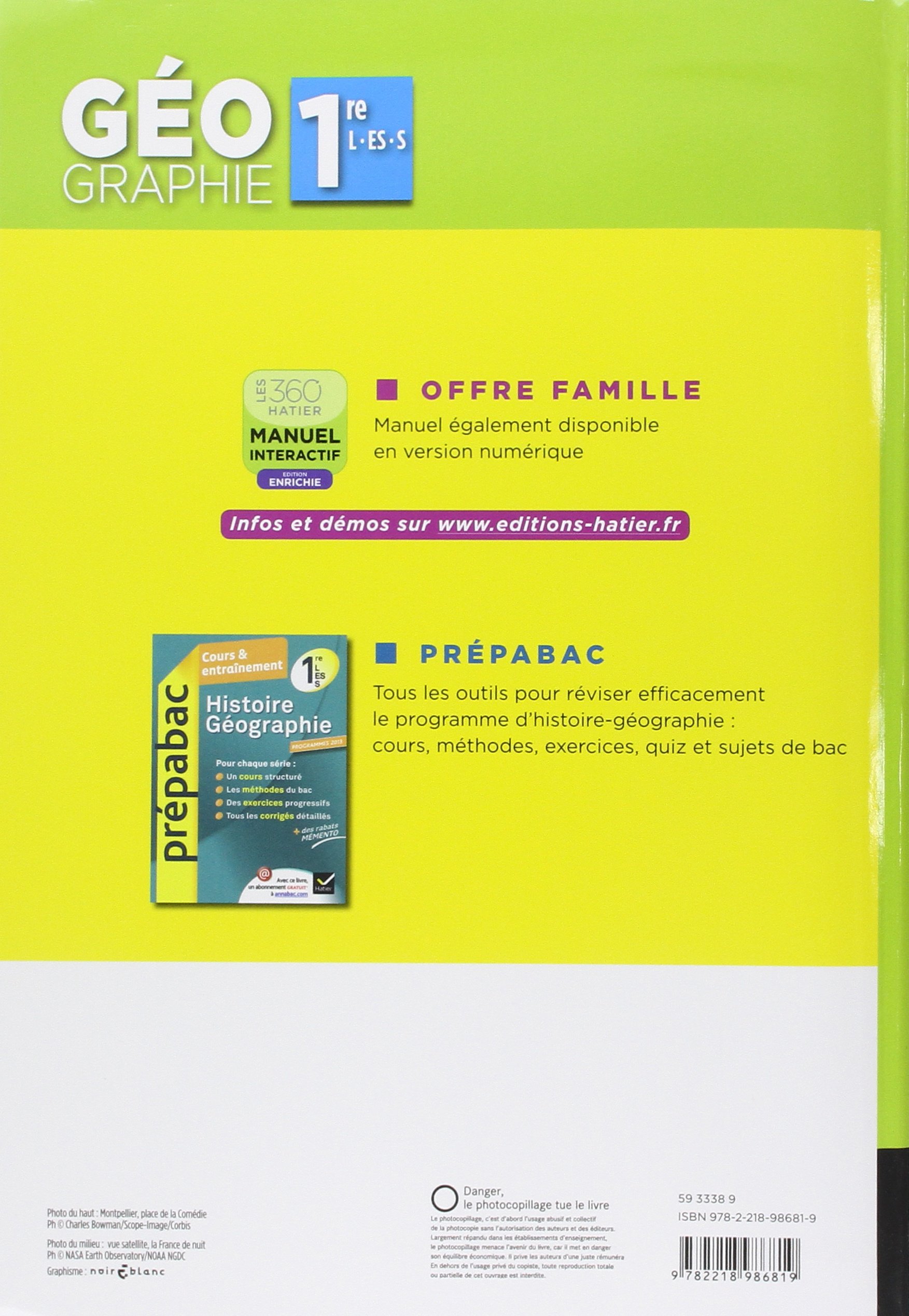 Géographie 1Re L/Es/S Éd. 2015 - Manuel De L'élève: Beucher-Aujol,  Stéphanie, Eyssette-Louvaux, Marie-José, Libourel, Eloïse, Mekdjian, Sarah,  Ziegler, Véronique, Guyonnet, Sarah, Ciattoni, Annette, Vanacore, Anne,  Mariani, Antoine: 9782218986819 ...