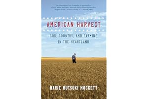 American Harvest: God, Country, and Farming in the Heartland