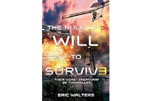 The Rule of Three: Will to Survive