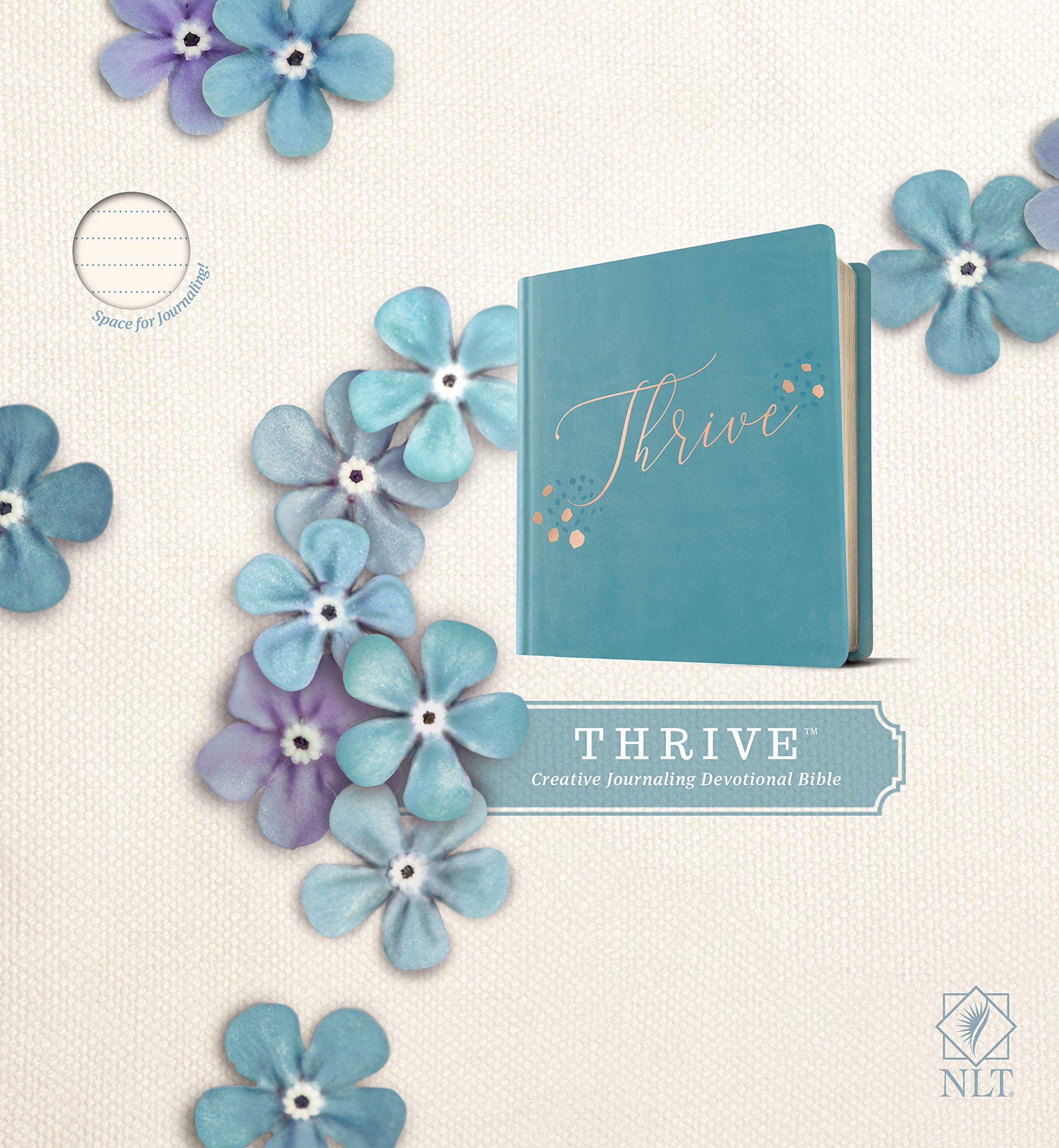 NLT THRIVE Creative Journaling Devotional Bible (Hardcover LeatherLike, Teal Blue with Rose Gold) NLT THRIVE Creative Journaling Devotional Bible (Hardcover LeatherLike, Teal Blue with Rose Gold) Imitation Leather