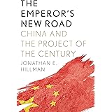 The Emperor's New Road: China and the Project of the Century