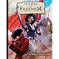 FLAMES OF FREEDOM Grim & Perilous RPG: Powered by ZWEIHANDER RPG