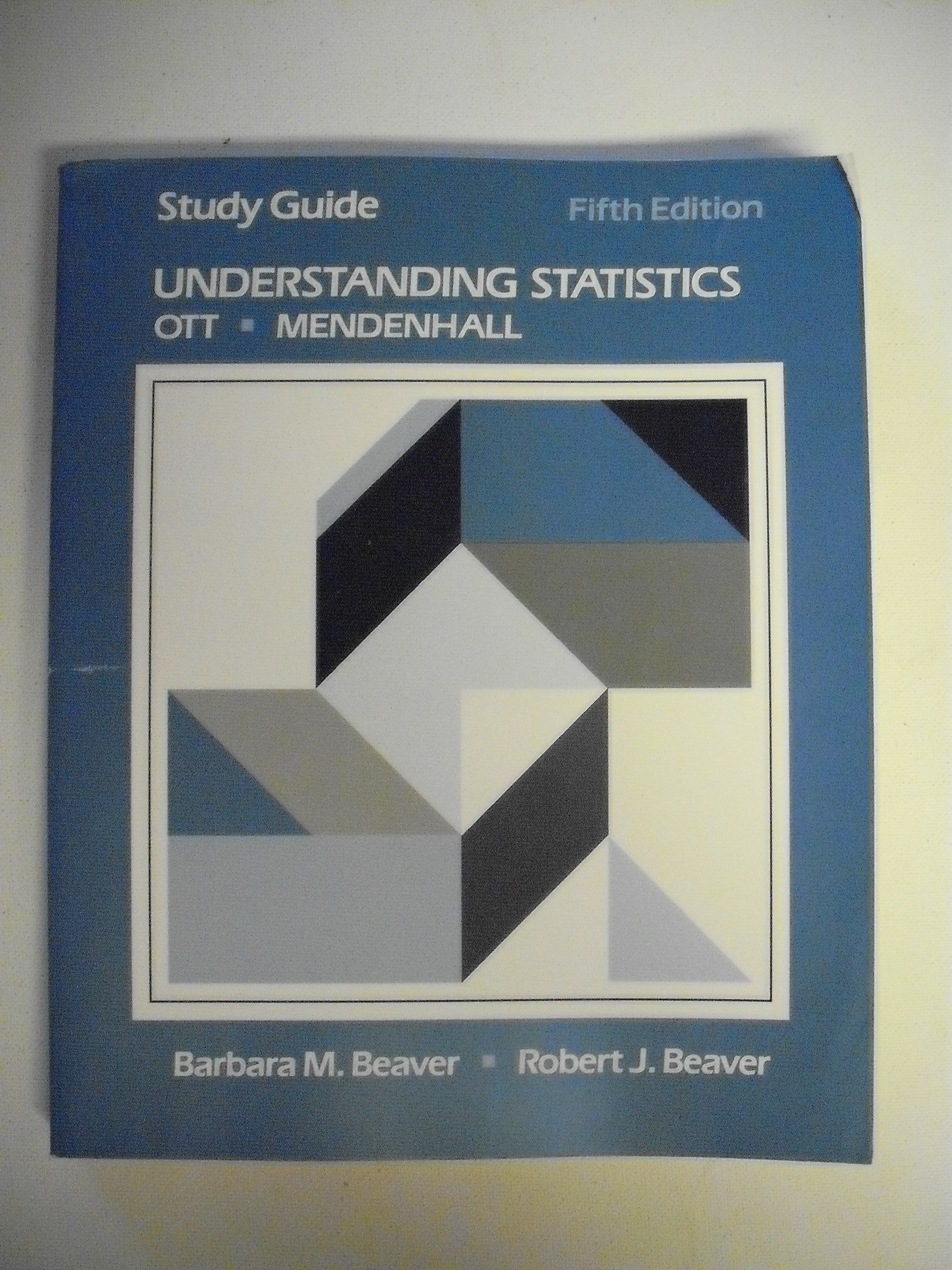Understanding Statistics: ... Guide Study Will to 5r.e: