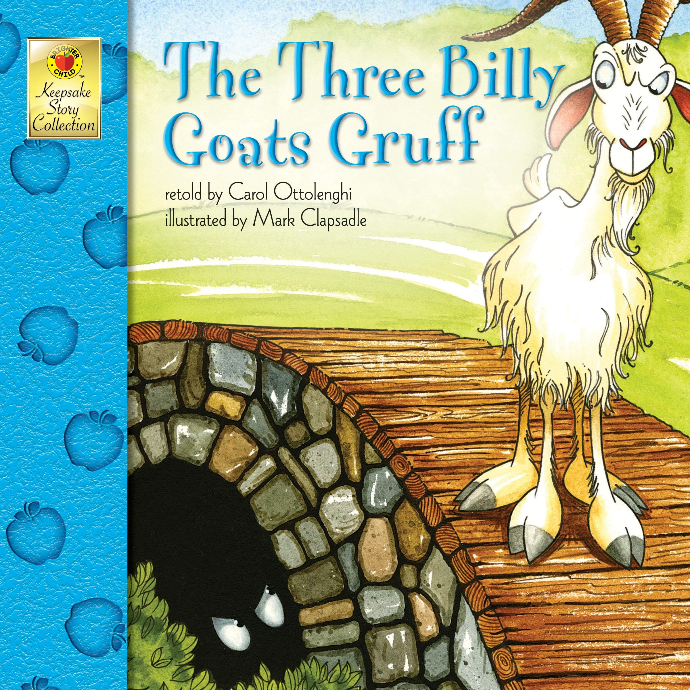 The Three Billy Goats Gruff (Keepsake Stories) (Brighter Child Keepsake Stories)