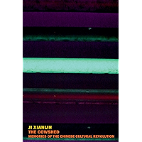 The Cowshed: Memories of the Chinese Cultural Revolution book cover