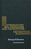 Introductory Soil Mechanics and Foundations: Geotechnical Engineering