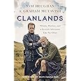 Clanlands: Whisky, Warfare, and a Scottish Adventure Like No Other