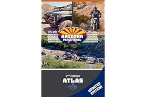 Arizona Peace Trail Atlas: The definitive guide to the ultimate off-highway adventure