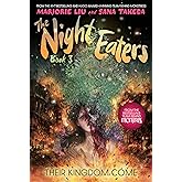 The Night Eaters #3: Their Kingdom Come: A Graphic Novel
