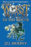 The Worst Witch to the Rescue