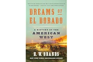 Dreams of El Dorado: A History of the American West