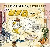 The Ry Cooder Anthology: The UFO Has Landed