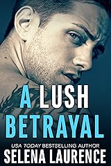 A Lush Betrayal Kindle Edition