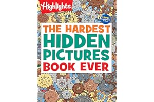 The Hardest Hidden Pictures Book Ever: The Hardest Hidden Pictures Book Ever (Highlights Hidden Pictures Puzzles) Over 1,500 Hidden Objects to Search and Find, Hardest Look-and-Find Book