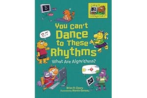 You Can't Dance to These Rhythms: What Are Algorithms?