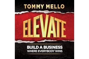 Elevate: Build a Business Where Everybody Wins