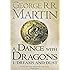 A Dance With Dragons: Part 1 Dreams and Dust (A Song of Ice and Fire, Book 5)