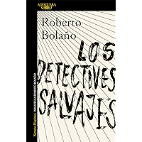 Los detectives salvajes (Spanish Edition) book cover