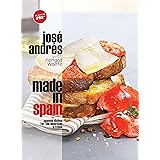 Made in Spain: Spanish Dishes for the American Kitchen: A Cookbook