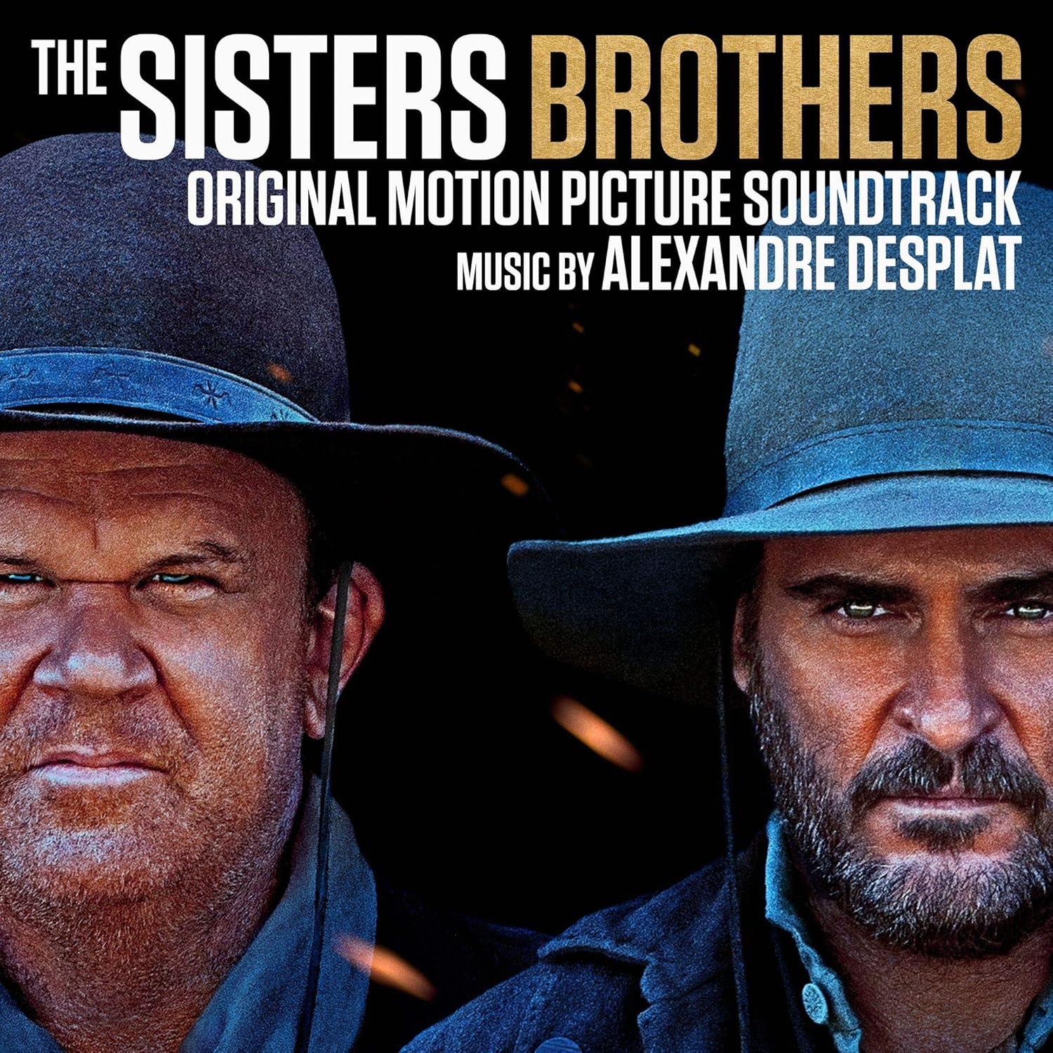 Alexandre Desplat The Sisters Brothers Original Motion Picture Soundtrack Amazon Com Music